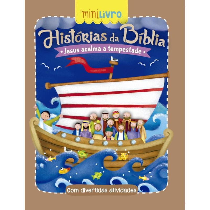 Histórias da Bíblia - Jesus acalma a tempestade: Jesus acalma a tempestade