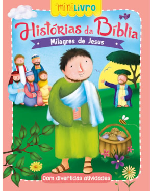 HISTÓRIAS DA BÍBLIA - MILAGRES DE JESUS