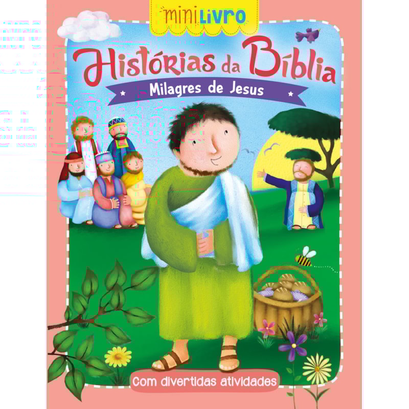 HISTÓRIAS DA BÍBLIA - MILAGRES DE JESUS