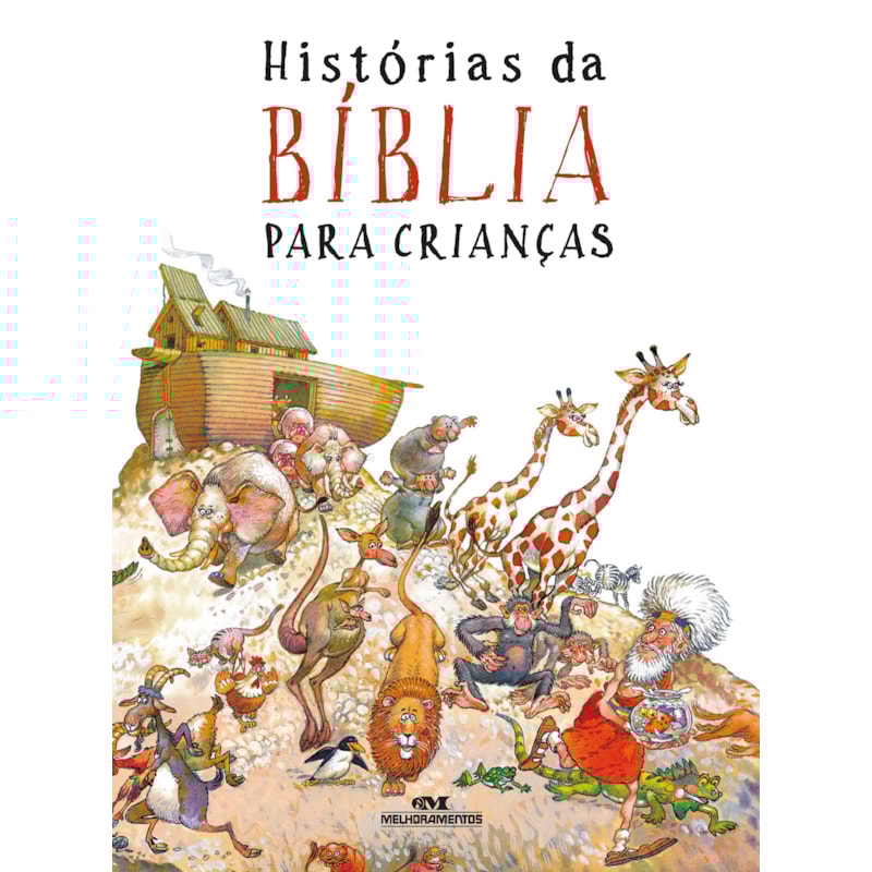HISTÓRIAS DA BÍBLIA PARA CRIANÇAS