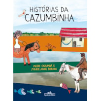 Histórias da cazumbinha (edição revista e atualizada)