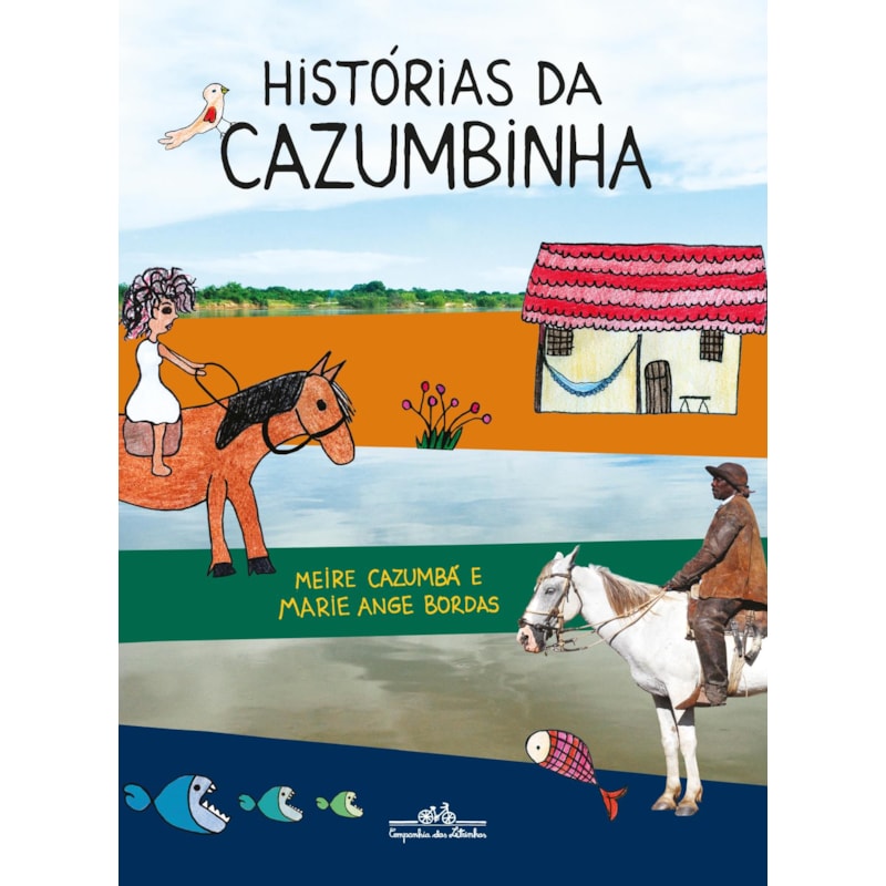 Histórias da cazumbinha (edição revista e atualizada)