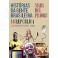 HISTÓRIAS DA GENTE BRASILEIRA - REPÚBLICA: TEST...
