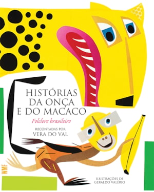 HISTÓRIAS DA ONÇA E DO MACACO: FOLCLORE BRASILEIRO