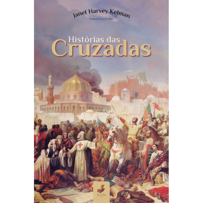 HISTÓRIAS DAS CRUZADAS