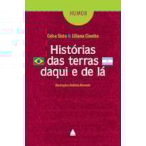HISTÓRIAS DAS TERRAS DAQUI E DE LÁ