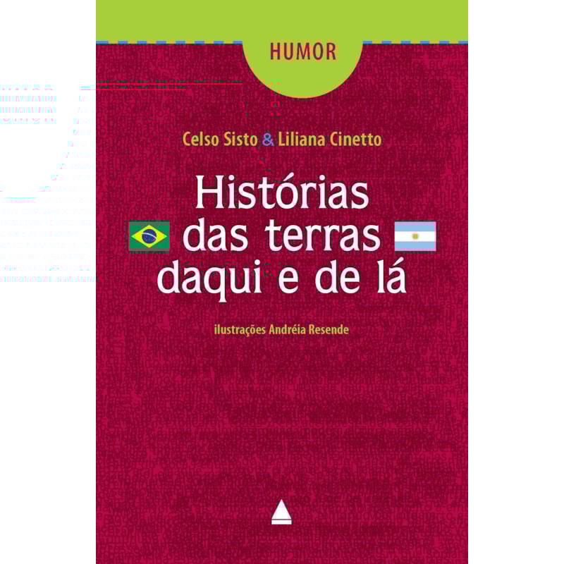 HISTÓRIAS DAS TERRAS DAQUI E DE LÁ