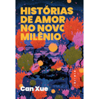 HISTÓRIAS DE AMOR NO NOVO MILÊNIO