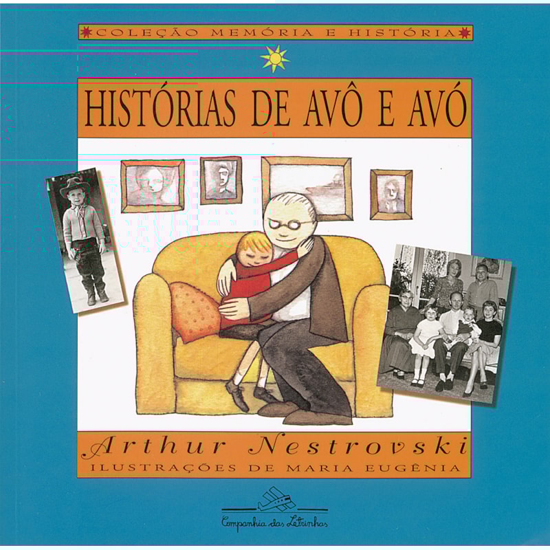 HISTÓRIAS DE AVÔ E AVÓ