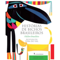 HISTÓRIAS DE BICHOS BRASILEIROS: FOLCLORE BRASILEIRO