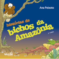 HISTÓRIAS DE BICHOS DA AMAZÔNIA