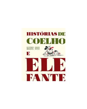 HISTÓRIAS DE COELHO E ELEFANTE