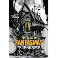 HISTÓRIAS DE FANTASMAS POR UM ANTIQUÁRIO