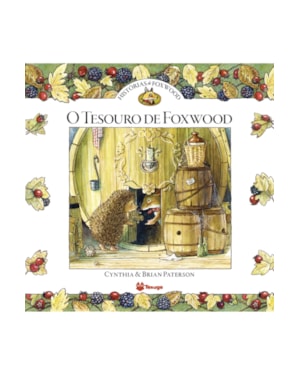 HISTÓRIAS DE FOXWOOD - O TESOURO DE FOXWOOD
