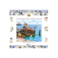 HISTÓRIAS DE FOXWOOD - OS CONTRABANDISTAS DE FOXWOOD