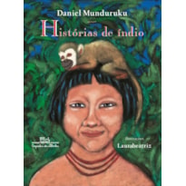Histórias de índio (edição revista e atualizada)