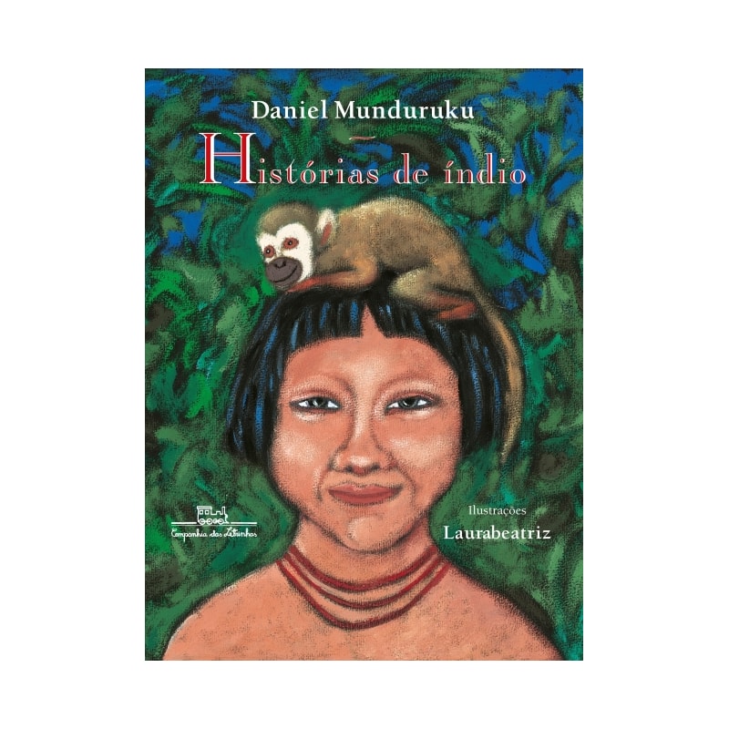 Histórias de índio (edição revista e atualizada)