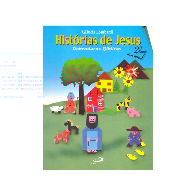 Histórias de Jesus: dobraduras bíblicas