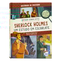 HISTÓRIAS DE MISTÉRIO: SHERLOCK HOLMES - UM ESTUDO EM ESCARLATE