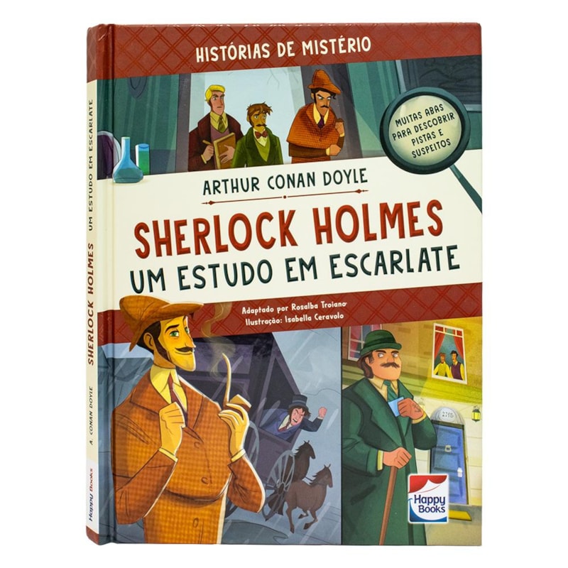 HISTÓRIAS DE MISTÉRIO: SHERLOCK HOLMES - UM ESTUDO EM ESCARLATE