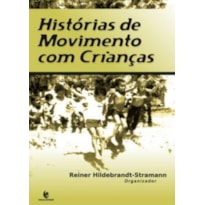 HISTORIAS DE MOVIMENTO COM CRIANÇAS