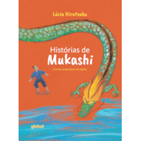 Histórias de Mukashi: Contos populares do Japão