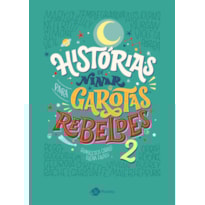 HISTÓRIAS DE NINAR PARA GAROTAS REBELDES - VOLUME 2