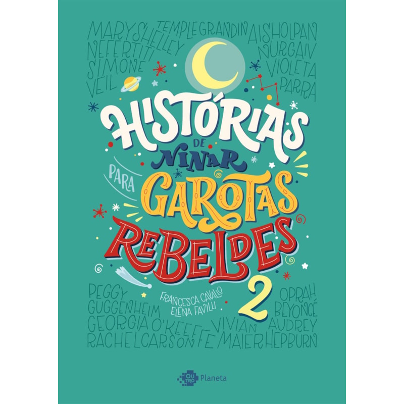HISTÓRIAS DE NINAR PARA GAROTAS REBELDES - VOLUME 2