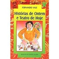 HISTORIAS DE ONTEM E TEATRO DE HOJE - 1ª