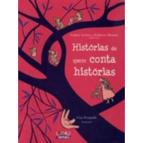 HISTÓRIAS DE QUEM CONTA HISTÓRIAS