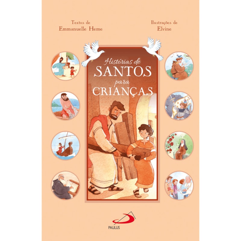 HISTÓRIAS DE SANTOS PARA CRIANÇAS