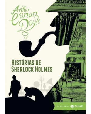 HISTÓRIAS DE SHERLOCK HOLMES: EDIÇÃO BOLSO DE LUXO (TEXTO INTEGRAL)