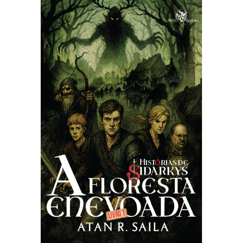 HISTÓRIAS DE SIDARKYS: A FLORESTA ENEVOADA