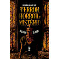 HISTÓRIAS DE TERROR, HORROR E MISTÉRIO