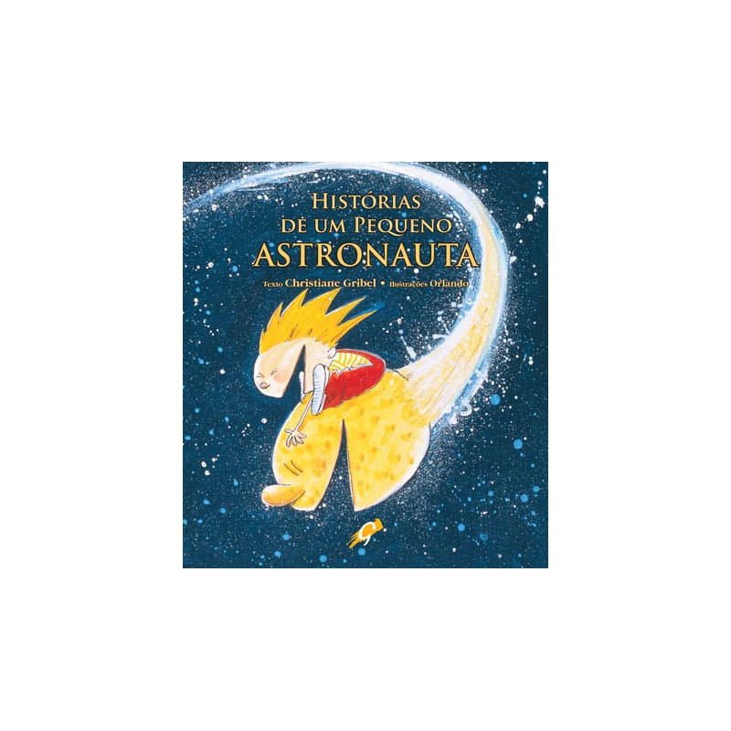 HISTÓRIAS DE UM PEQUENO ASTRONAUTA