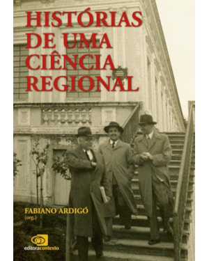 HISTÓRIAS DE UMA CIÊNCIA REGIONAL - CIENTISTAS E SUAS INSTITUIÇÕES NO PARANÁ (1940-1960)