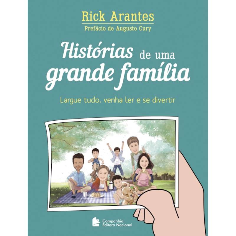 HISTÓRIAS DE UMA GRANDE FAMÍLIA: LARGUE TUDO, VENHA LER E SE DIVERTIR