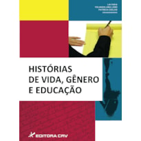 HISTÓRIAS DE VIDA, GÊNERO E EDUCAÇÃO