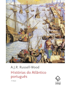 HISTÓRIAS DO ATLÂNTICO PORTUGUÊS - 2ª EDIÇÃO