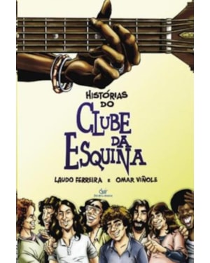 HISTORIAS DO CLUBE DA ESQUINA