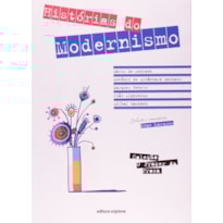 HISTÓRIAS DO MODERNISMO