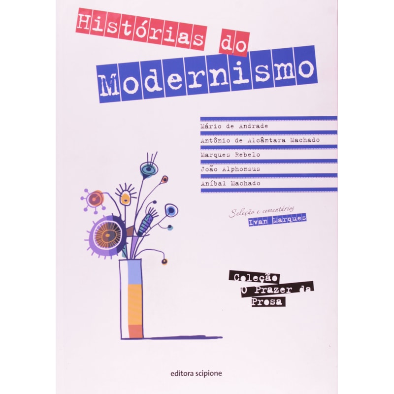 HISTÓRIAS DO MODERNISMO