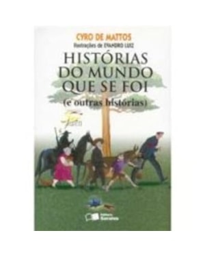 HISTORIAS DO MUNDO QUE SE FOI - E OUTRAS HISTORIAS - 1