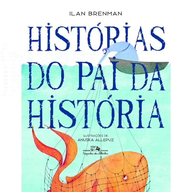 HISTÓRIAS DO PAI DA HISTÓRIA
