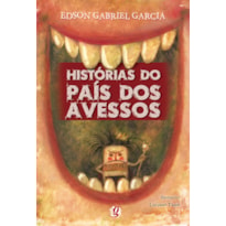 HISTÓRIAS DO PAÍS DOS AVESSOS