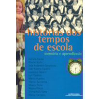 HISTÓRIAS DO TEMPO DE ESCOLA