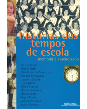HISTÓRIAS DO TEMPO DE ESCOLA