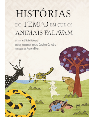 HISTÓRIAS DO TEMPO EM QUE OS ANIMAIS FALAVAM