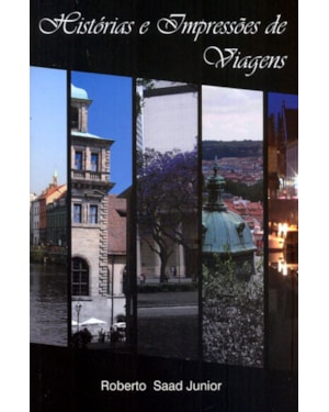 HISTÓRIAS E IMPRESSÕES DE VIAGENS