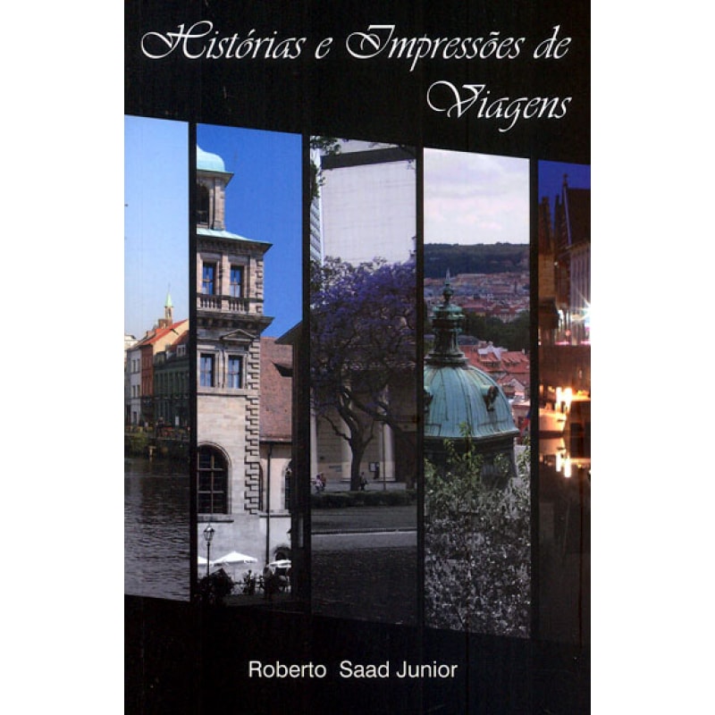 HISTÓRIAS E IMPRESSÕES DE VIAGENS